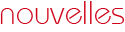 nouvelles